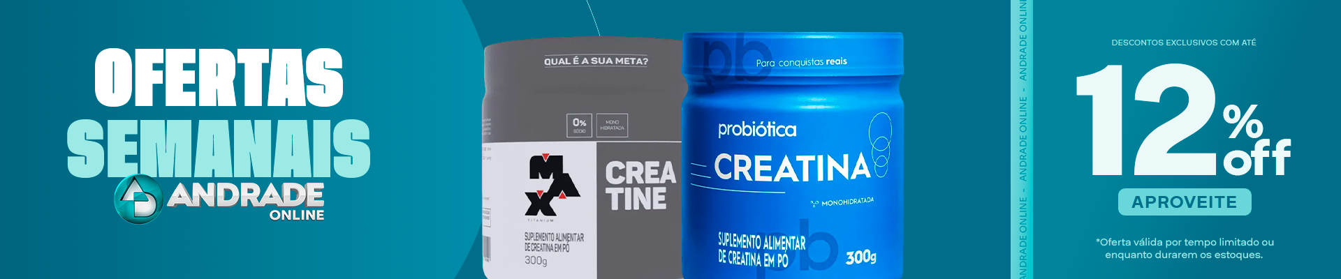 Ofertas Semana 3 agosto 2026 Creatina MAx e Probiotica