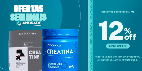 Ofertas Semana 3 agosto 2026 Creatina MAx e Probiotica